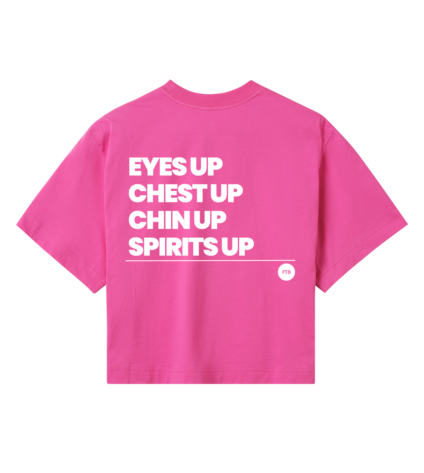 Eyes Up Crop Tee - Pink (slogan white back side)