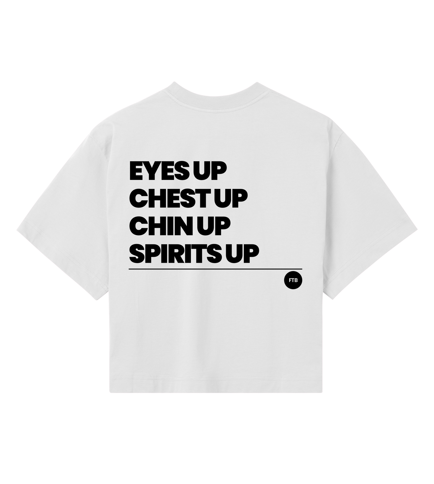 Eyes Up Cropped Tee - (slogan black - back side)